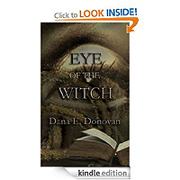 Eye of the Witch by Dana Donovan